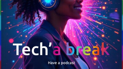 Tech'a break, podcast de salon professionnel
