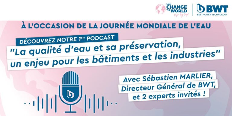 BWT, podcast journée mondiale de l'eau 2024