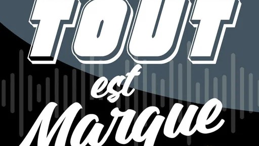Tout est marque : billboards de podcast